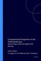Computational Linguistics in the Netherlands 1997