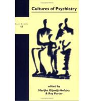 Cultures of Psychiatry and Mental Health Care in Postwar Britain and the Netherlands