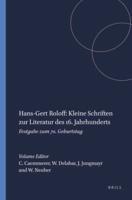Hans-Gert Roloff: Kleine Schriften Zur Literatur Des 16. Jahrhunderts