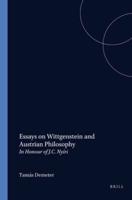 Essays on Wittgenstein and Austrian Philosophy