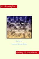 Understanding Evil