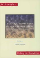 Cultural Expressions of Evil and Wickedness