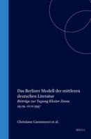 Das Berliner Modell Der Mittleren Deutschen Literatur