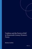 Tradition and the Poetics of Self in Nineteenth-Century Women's Poetry