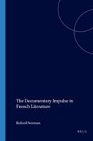 The Documentary Impulse in French Literature