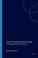 French 'Classical' Theatre Today