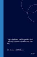 "My Rebellious and Imperfect Eye"