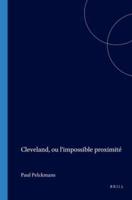 Cleveland, Ou L'impossible Proximité