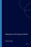Making Sense Of: Dying and Death