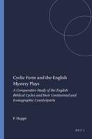 Cyclic Form and the English Mystery Plays