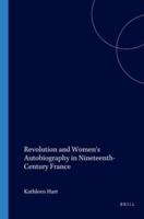Revolution and Women's Autobiography in Nineteenth-Century France