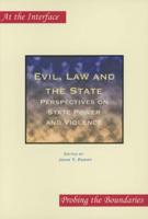 Evil, Law and the State