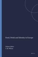 Food, Drink and Identity in Europe