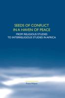 Seeds of Conflict in a Haven of Peace