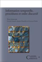 Information Temporelle, Procédures Et Ordre Discursif