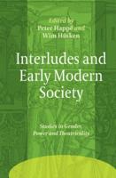 Interludes and Early Modern Society