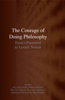 The Courage of Doing Philosophy