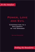 Power, Love and Evil