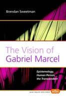 The Vision of Gabriel Marcel