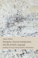 European Literary Immigration Into the French Language