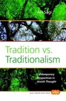 Tradition Vs. Traditionalism