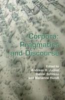 Corpora: Pragmatics and Discourse