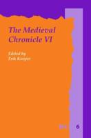 The Medieval Chronicle. VI