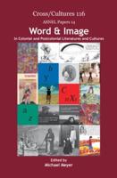 Word & Image in Colonial and Postcolonial Literatures and Cultures