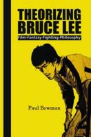 Theorizing Bruce Lee