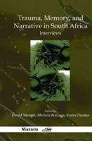 Trauma, Memory, and Narrative in South Africa