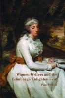 Women Writers and the Edinburgh Enlightenment