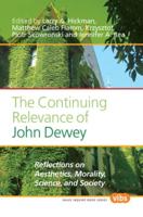 The Continuing Relevance of John Dewey