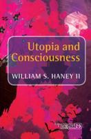 Utopia and Consciousness