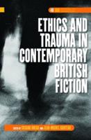 Ethics and Trauma in Contemporary British Fiction