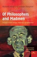 Of Philosophers and Madmen