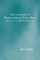 Wittgenstein as Philosophical Tone-Poet
