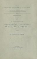 A Collection of Unpublished Syriac Letters of Cyril of Alexandria
