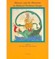 Monsters and the Monstroud in Medieval Northwest Europe