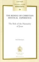 The Riddle of Christian Mystical Experience