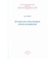 Études De Linguistique Finno-Ougrienne