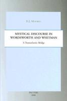 Mystical Discourse in Wordsworth and Whitman