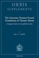 The Guernsey Norman French Translations of Thomas Martin