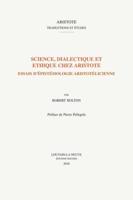 Science, Dialectique Et Éthique Chez Aristote