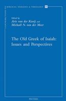 The Old Greek of Isaiah: Issues and Perspectives
