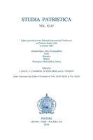 Studia Patristica. Vol. XLIV - Archaeologica, Arts, Iconographica, Tools, Historica, Biblica, Theologica, Philosophica, Ethica