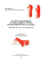 Le Site Néolithique Et Helladique Ancien De Kouphovouno (Laconie)