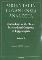 Proceedings of the Tenth International Congress of Egyptologists Volume I