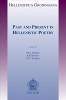 Past and Present in Hellenistic Poetry