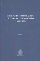 Time and Temporality in Literary Modernism (1900-1950)