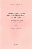 Marriage Metaphor and Feminine Imagery in Jer 2:1-4:2